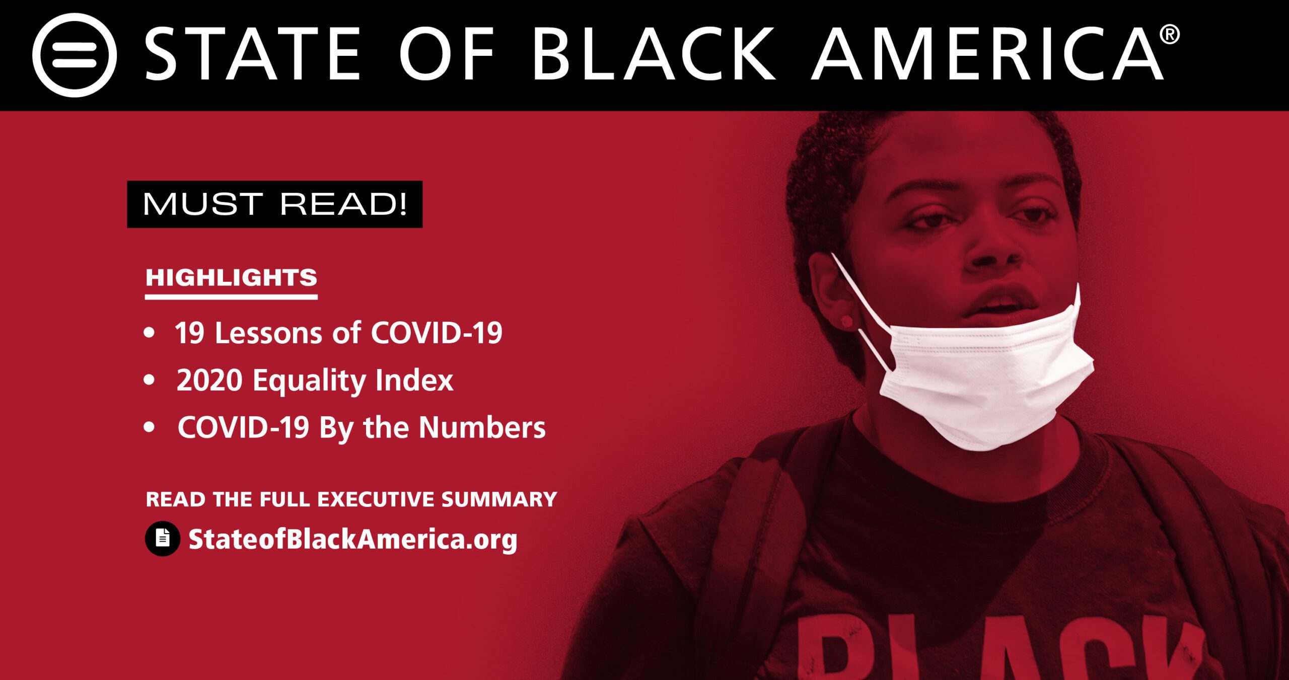 2021 State of Black America, “The New Normal; Diverse, Equitable and Inclusive” Highlights Urgency of Structural Flaws Unmasked by COVID-19